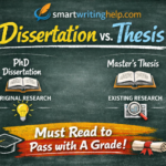 Smartwritinghelp- Dissertation Vs Thesis.